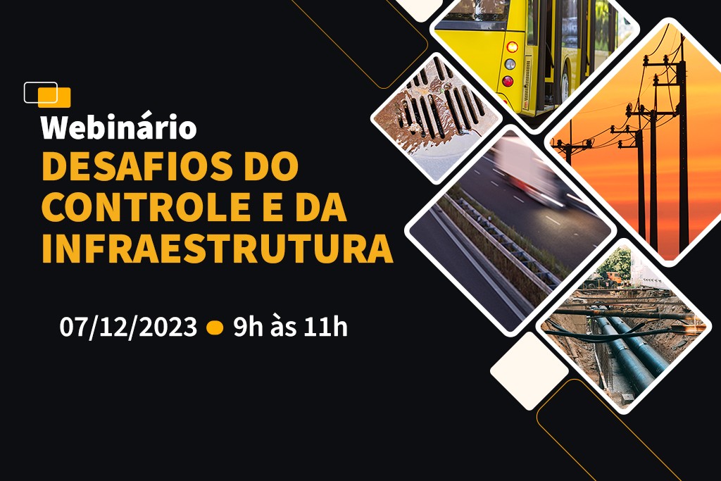 Webnário debate desafios do controle em concessões na área da  infraestrutura - JORNAL DE PATROCINIO